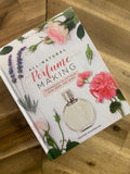 All Natural Perfume Making